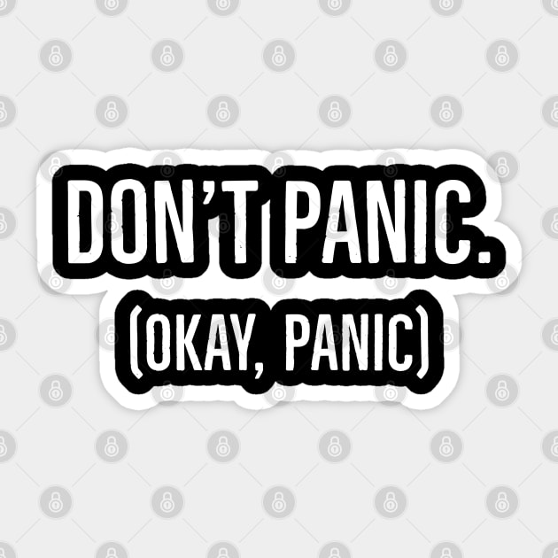 Don't Panic Sticker by evokearo